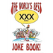 The World's Best Xxx Rated Joke Book