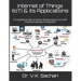 Internet of Things (IoT) & Its Applications: A Complete Guide on Python Programing for IoT with Practical Exercises for Learners
