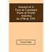 Journal Of A Tour In Unsettled Parts Of North America In 1796 & 1797