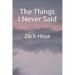 The Things I Never Said