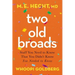 Two Old Broads: Stuff You Need to Know That You Didn't Know You Needed to Know
