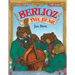 Berlioz the Bear