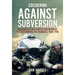 Soldiering Against Subversion: The Irish Defence Forces and Internal Security During the Troubles, 1969-1998
