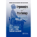 Ergonomics and Psychology: Developments in Theory and Practice