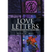 Love Letters: The Apostle Paul's Epistles and Ministry to the Early Church