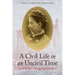 A Civil Life in an Uncivil Time: Julia Wilbur's Struggle for Purpose