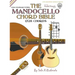 The Mandocello Chord Bible: CGDA Standard Tuning 1,728 Chords