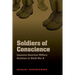Soldiers of Conscience: Japanese American Military Resisters in World War II