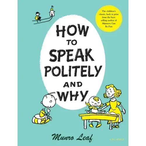 How to Speak Politely and Why