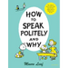 How to Speak Politely and Why