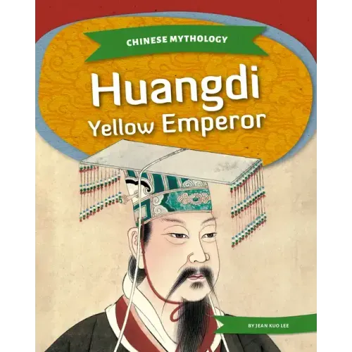 Huangdi: Yellow Emperor: Yellow Emperor