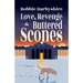 Love, Revenge & Buttered Scones