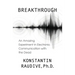 Breakthrough: An Amazing Experiment in Electronic Communication with the Dead