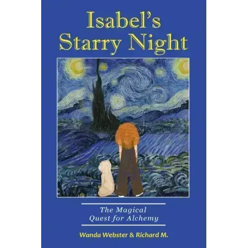 Isabel's Starry Night, The Magical Quest for Alchemy