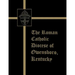 The Roman Catholic Diocese of Owensboro, Kentucky