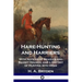 Hare-Hunting and Harriers: With Notices of Beagles and Basset Hounds, and a History of Hunting with Dogs