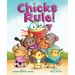 Chicks Rule!: A Picture Book