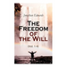 The Freedom of the Will (Vol. 1-4)