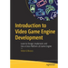 Introduction to Video Game Engine Development: Learn to Design, Implement, and Use a Cross-Platform 2D Game Engine