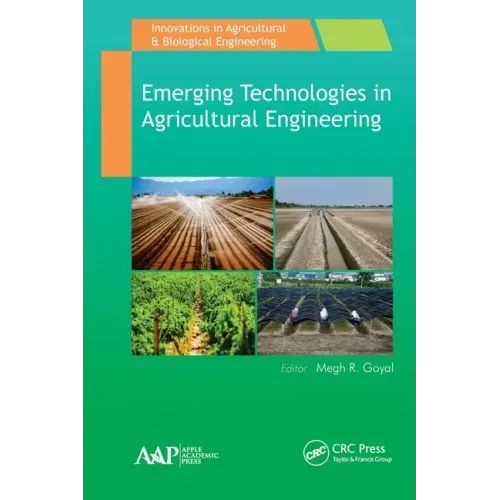 Emerging Technologies in Agricultural Engineering