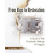From Ruin to Restoration: A Study of the Prophetic Writings of Haggai