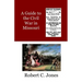 A Guide to the Civil War in Missouri