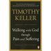 Walking with God Through Pain and Suffering