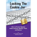 Locking the Cookie Jar: How to Protect Against Embezzlement, Identity Theft, and Hackers