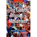 The Global Women's Movement: Origins, Issues and Strategies