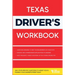 Texas Driver's Workbook: 360+ State-Specific Questions to Assist You in Passing Your Learner's Permit Exam