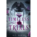 The Timeless Trials