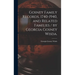 Gosney Family Records, 1740-1940, and Related Families / by Georgia Gosney Wisda.