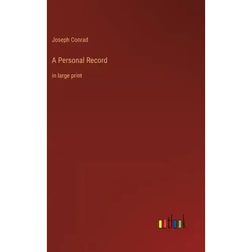 A Personal Record: in large print