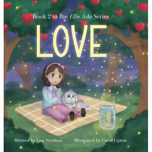 Love: Book 2 in the "Ellie Asks" series