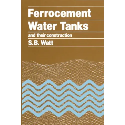 Ferrocement Water Tanks and Their Construction