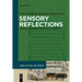 Sensory Reflections: Traces of Experience in Medieval Artifacts