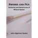 Sword and Pen: Ventures and Adventures of Willard Glazier