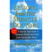 Lessons from the Miracle Doctors: A Step-By-Step Guide to Optimum Health and Relief from Catastrophic Illness