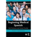 Beginning Medical Spanish: Oral Proficiency and Cultural Humility