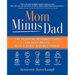 Mom Minus Dad: The Essential Resource Guide for Busy Adults with a Newly Widowed Parent