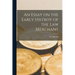 An Essay on the Early Histroy of the Law Merchant