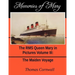 Memories of Mary: The RMS Queen Mary in Pictures Volume III