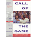 Call of the Game