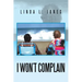 I Won't Complain