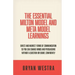 The Essential Milton Model And Meta Model Learnings: Direct And Indirect Forms Of Communication So You Can Change Minds And Persuasions Without A Ques