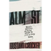 Almost: Who God Is, What God Does, and How God Redeemed the Life of an Average Underdog