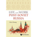 Life and Work in Post-Soviet Russia