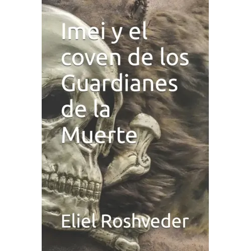 Imei y el coven de los Guardianes de la Muerte