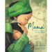 Mama: A World of Mothers and Motherhood