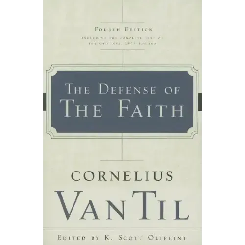 The Defense of the Faith